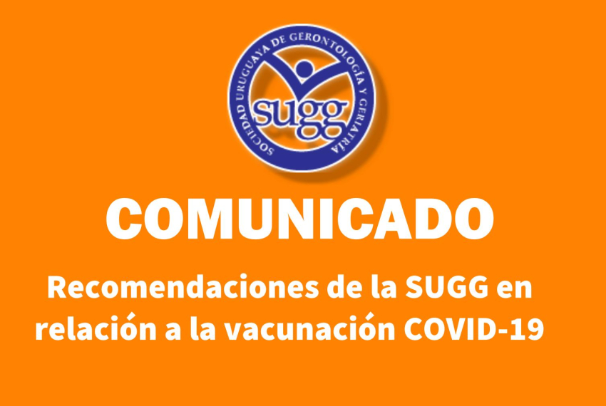 Recomendaciones de la SUGG en relación a la vacunación COVID-19